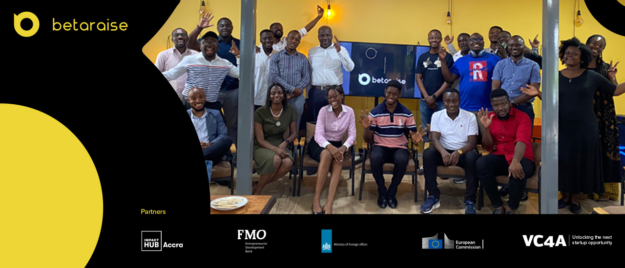 Post Profile Impact Hub Accra selects 10 startups into the Betaraise Accelerator image of Betaraise Banner Template